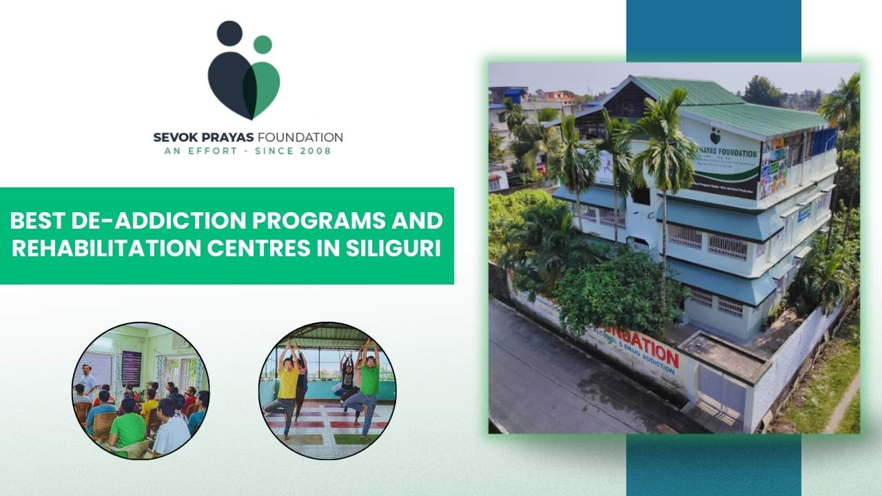 Best De-Addiction Programs and Rehabilitation Centres in Siliguri