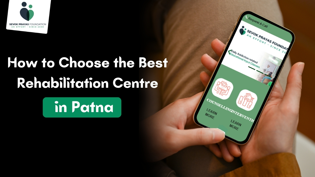 How to Choose the Best Rehabilitation Centre in Patna